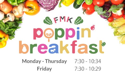FMK poppin' breakfast